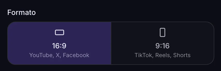 La fila Formato del generador: 16:9 para YouTube, X y Facebook, y 9:16 para TikTok, Reels y Shorts